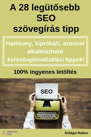 A 28 legütősebb SEO szövegírás tipp kipróbált
