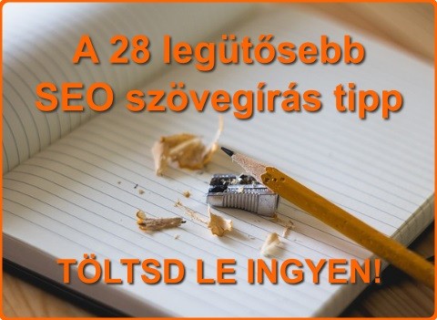 A 28 legütősebb SEO szövegírás tipp