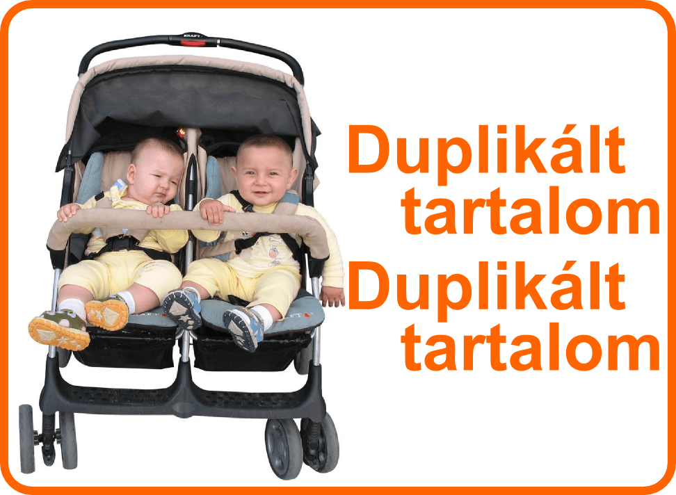 Duplikáció: a duplikált tartalmak misztifikációja